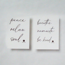 Load image into Gallery viewer, "Namaste Breath Soul Peace Be kind Relax" Wellness Lettering Tattoo