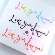Load image into Gallery viewer, Live your dream - Rainbow color Calligraphy Lettering Tattoo Sticker (Rainbow, Red, Black)