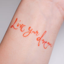 Load image into Gallery viewer, Live your dream - Rainbow color Calligraphy Lettering Tattoo Sticker (Rainbow, Red, Black)