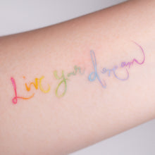 Load image into Gallery viewer, Live your dream - Rainbow color Calligraphy Lettering Tattoo Sticker (Rainbow, Red, Black)