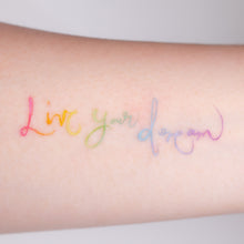 Load image into Gallery viewer, Live your dream - Rainbow color Calligraphy Lettering Tattoo Sticker (Rainbow, Red, Black)