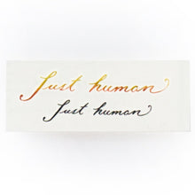 Load image into Gallery viewer, Watercolor Lettering Tattoo・Human - LAZY DUO TATTOO
