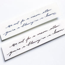 Load image into Gallery viewer, Encourage Quote・Life Lesson Tattoo - LAZY DUO TATTOO