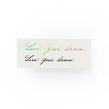 Load image into Gallery viewer, Watercolor Lettering Tattoo・Live Your Dream - LAZY DUO TATTOO
