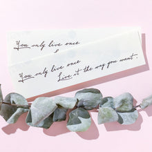 Load image into Gallery viewer, Encourage Quote．Live Your Way Tattoo - LAZY DUO TATTOO
