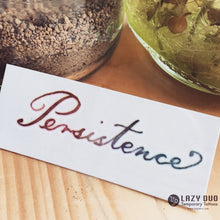 Load image into Gallery viewer, Watercolor Lettering Tattoo・Persistence ( Large ) - LAZY DUO TATTOO

