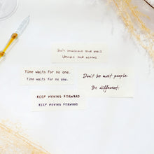 Load image into Gallery viewer, Motivational Words．Keep Moving Forward Tattoo - LAZY DUO TATTOO
