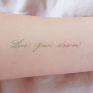 Watercolor Lettering Tattoo・Live Your Dream - LAZY DUO TATTOO