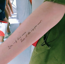 Load image into Gallery viewer, Encourage Quote．Live Your Way Tattoo - LAZY DUO TATTOO
