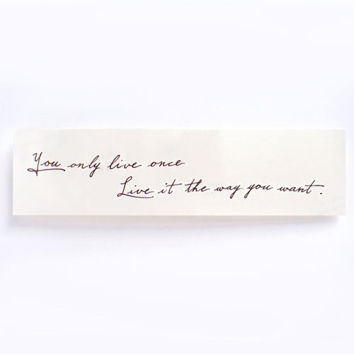 Encourage Quote．Live Your Way Tattoo - LAZY DUO TATTOO