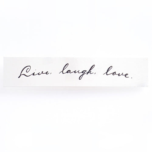 Positive Vibes・Live Laugh Love Tattoo - LAZY DUO TATTOO
